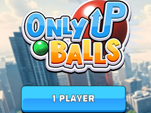 Only Up Balls